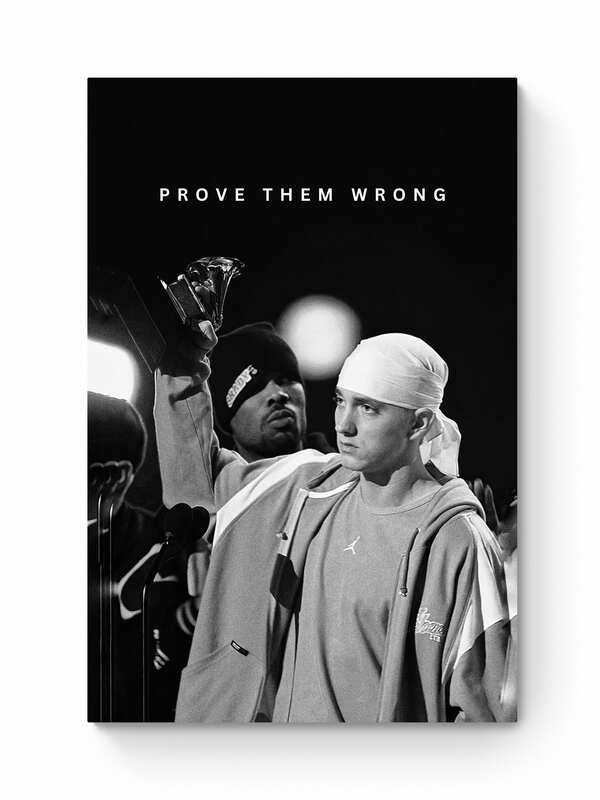 Eminem - "Prove Them Wrong" - Celebrity Wall Art