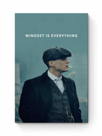 Peaky Blinders - "Mindset is Everything"