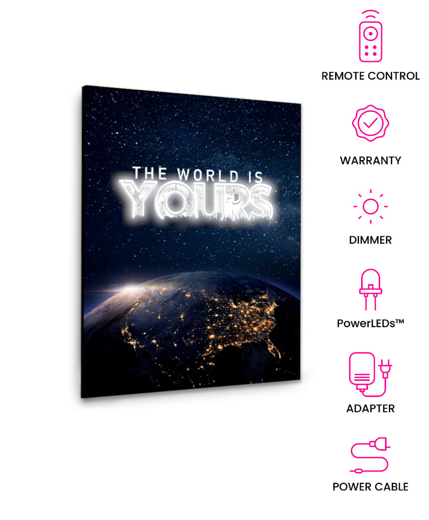 The World Is Yours – Neon Motivational Art