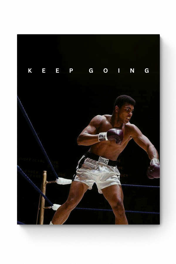Muhammad Ali - "Keep Going" - Celebrity Wall Art