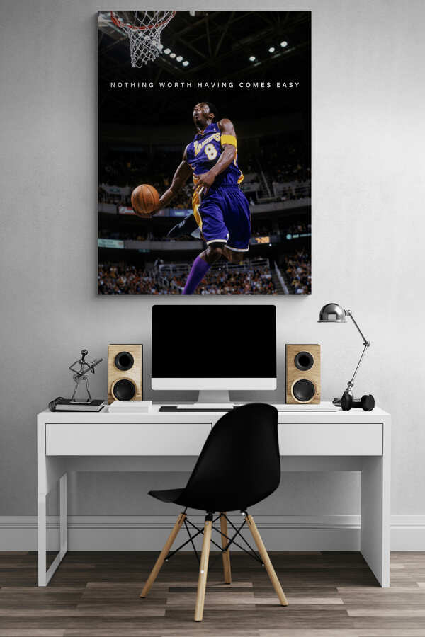 Kobe Bryant - "Nothing Worth Having Comes Easy"