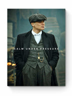 Peaky Blinders - "Calm Under Pressure"